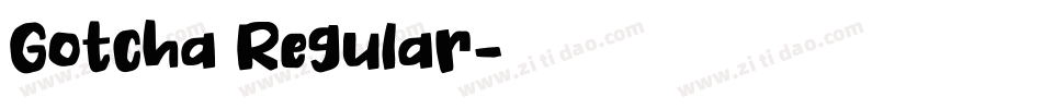 Gotcha Regular字体转换